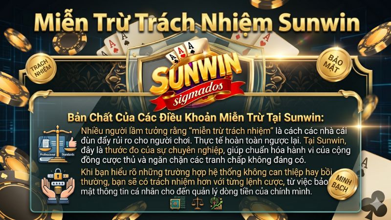 Bản Chất Của Các Điều Khoản Miễn Trừ Tại Sunwin