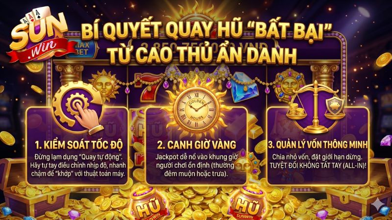 Mẹo kiểm soát tốc độ quay hũ mang lại hiệu quả cao cho người chơi